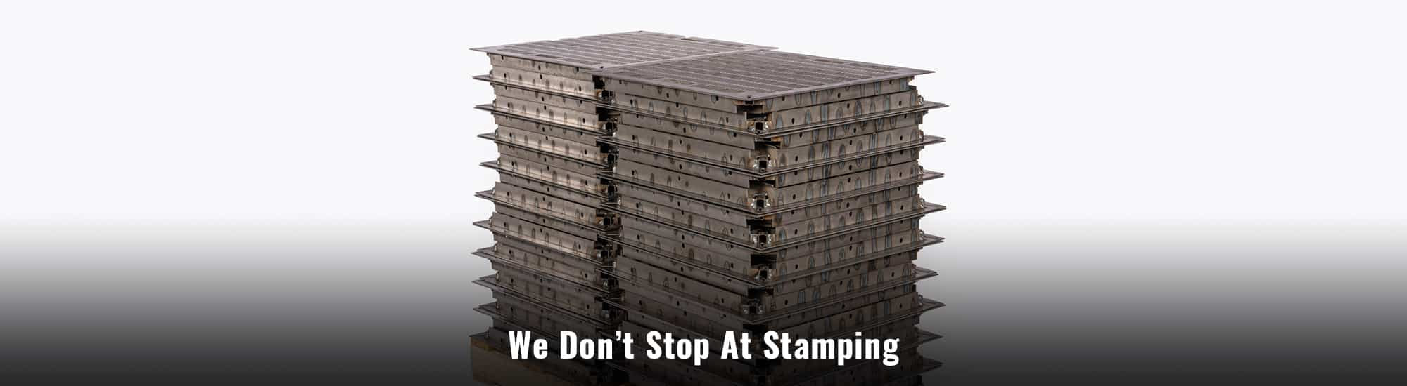 We Don't Stop At Stamping